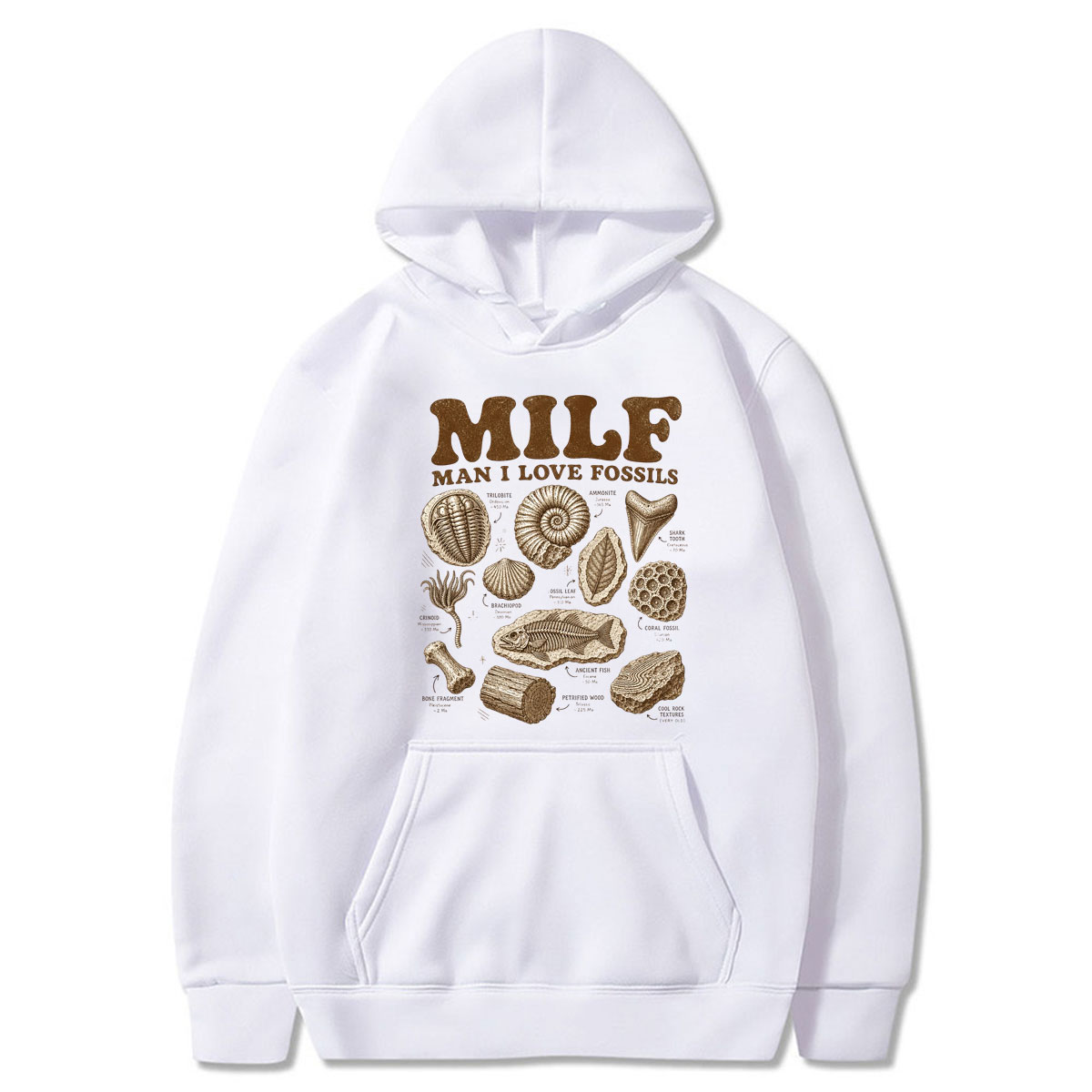 Milf Man I Love Fossils Hoodie - Science Hunter avaliação e preço